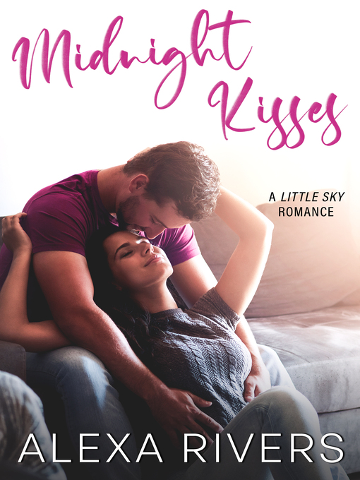 Title details for Midnight Kisses by Alexa Rivers - Available